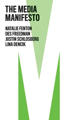 Mediální manifest - The Media Manifesto