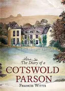 Deník cotswoldského faráře - The Diary of a Cotswold Parson
