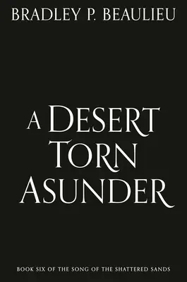 Rozervaná poušť - A Desert Torn Asunder