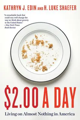 2,00 dolarů denně: Život téměř za nic v Americe - $2.00 a Day: Living on Almost Nothing in America