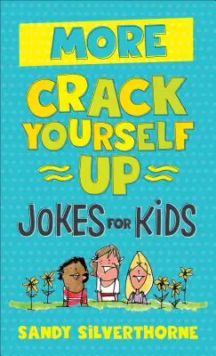 Další vtipy pro děti, jak se rozesmát - More Crack Yourself Up Jokes for Kids