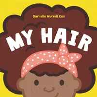 Moje vlasy - My Hair