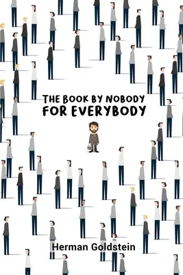 Kniha Nikdo pro každého - The Book by Nobody for Everybody