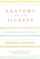Anatomie nemoci: Jak ji vnímá pacient - Anatomy of an Illness: As Perceived by the Patient