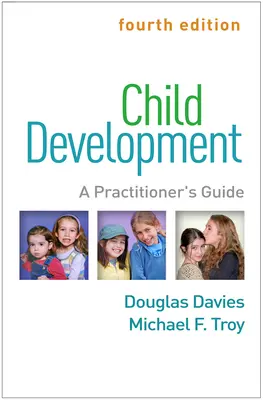 Vývoj dítěte, čtvrté vydání: Průvodce pro praktiky - Child Development, Fourth Edition: A Practitioner's Guide
