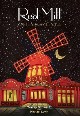 Červený mlýn: Není důležité, jak začnete, ale jak skončíte - Red Mill: It's Not How You Start, It's How You Finish