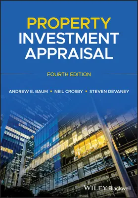 Hodnocení investic do nemovitostí, čtvrté vydání - Property Investment Appraisal, Fourth Edition