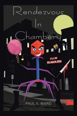 Rendezvous v Chambery - Rendezvous In Chambery
