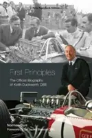 První principy: Oficiální životopis Keitha Duckwortha - First Principles: The Official Biography of Keith Duckworth