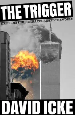 Spouštěč: Lži, které změnily svět - The Trigger: The Lie That Changed the World