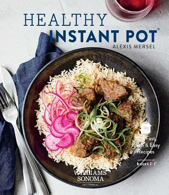 Zdravý instantní hrnec: 70+ rychlých, čerstvých a snadných receptů - Healthy Instant Pot: 70+ Fast, Fresh & Easy Recipes