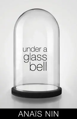Pod skleněným zvonem - Under a Glass Bell
