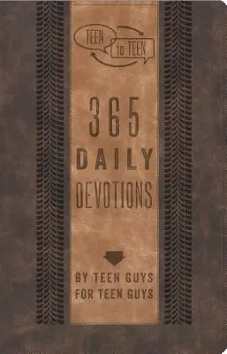 Teen to Teen: 365 denních pobožností od dospívajících kluků pro dospívající kluky - Teen to Teen: 365 Daily Devotions by Teen Guys for Teen Guys