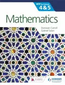 Mathematics for the Ib Myp 4 & 5: By Concept: Podle pojmů - Mathematics for the Ib Myp 4 & 5: By Concept: By Concept