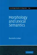 Morfologie a lexikální sémantika - Morphology and Lexical Semantics