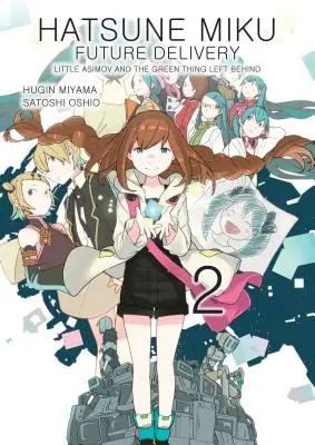 Hatsune Miku: Svazek 2: Future Delivery - Hatsune Miku: Future Delivery Volume 2
