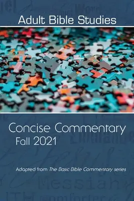 Biblický komentář pro dospělé Podzim 2021 - Adult Bible Study Commentary Fall 2021