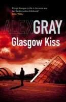 Glasgowský polibek - 6. kniha z bestsellerové série Sunday Times - Glasgow Kiss - Book 6 in the Sunday Times bestselling series