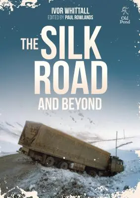Hedvábná stezka a dál - Silk Road and Beyond
