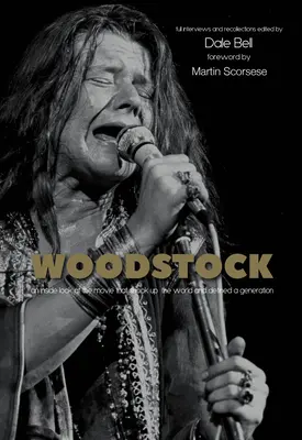 Woodstock: Rozhovory a vzpomínky - Woodstock: Interviews and Recollections