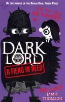Temný pán: Ďábel v nesnázích - kniha 2 - Dark Lord: A Fiend in Need - Book 2