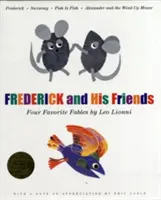 Frederick a jeho přátelé: Čtyři oblíbené pohádky [s CD] - Frederick and His Friends: Four Favorite Fables [With CD]