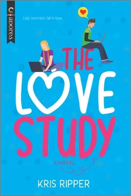 Studie lásky: LGBTQ romcom - The Love Study: An LGBTQ Romcom