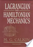 Lagrangeova a Hamiltonova mechanika - Lagrangian and Hamiltonian Mechanics