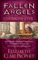 Padlí andělé a původ zla - Fallen Angels and the Origins of Evil