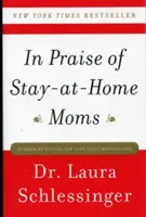 Chvála matek v domácnosti - In Praise of Stay-At-Home Moms