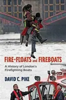 Požár - plováky a hasičské čluny - Fire - Floats and Fireboats