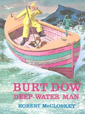 Burt Dow, hlubinný muž - Burt Dow, Deep-Water Man