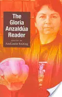 Čítanka Glorie Anzaldy - The Gloria Anzalda Reader