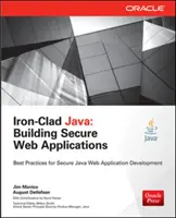 Iron-Clad Java: Jáva pro děti a mládež: Tvorba bezpečných webových aplikací - Iron-Clad Java: Building Secure Web Applications