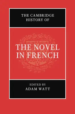 Cambridgeské dějiny románu ve francouzštině - The Cambridge History of the Novel in French