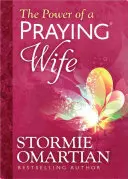 Síla modlící se manželky Deluxe Edition - The Power of a Praying(r) Wife Deluxe Edition