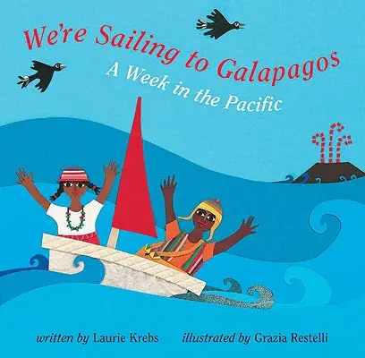 Plujeme na Galapágy: týden v Tichém oceánu - We're Sailing to Galapagos: A Week in the Pacific
