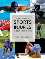 Sportovní zranění: Průvodce pro svépomoc - Sports Injuries: A Self-Help Guide