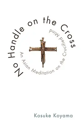 Žádná rukojeť na kříži - No Handle on the Cross