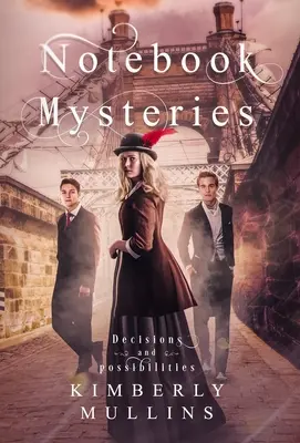Záhady zápisníku Rozhodnutí a možnosti - Notebook Mysteries Decisions and Possibilities