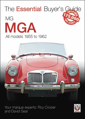 MG MGA: Všechny modely 1955 až 1962 - MG MGA: All Models 1955 to 1962