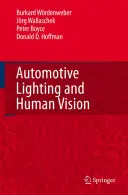 Osvětlení automobilů a lidský zrak - Automotive Lighting and Human Vision