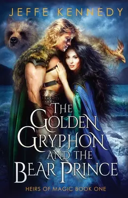 Zlatý gryf a medvědí princ - The Golden Gryphon and the Bear Prince