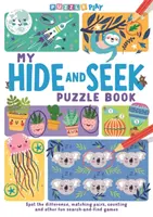 Moje knížka o schovávání a hledání - hledání rozdílů, přiřazování dvojic, počítání a další zábavné hry na hledání a nalézání - My Hide and Seek Puzzle Book - Spot the Difference, Matching Pairs, Counting and other fun Seek and Find Games