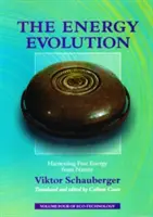 Energetická evoluce - Využití volné energie z přírody - Energy Evolution - Harnessing Free Energy From Nature