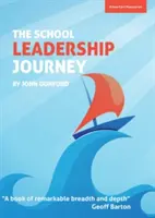 Cesta k vedení školy - Co mě naučilo 40 let ve školství o vedení škol v neustále se měnícím prostředí - School Leadership Journey - What 40 Years in Education Has Taught Me About Leading Schools in an Ever-Changing Landscape