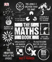 Matematická knížka - Velké myšlenky jednoduše vysvětleny - Maths Book - Big Ideas Simply Explained