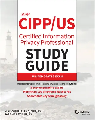 Iapp Cipp / Us Certified Information Privacy Professional Studijní průvodce - Iapp Cipp / Us Certified Information Privacy Professional Study Guide