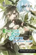 Phantom Bullet (série) - Sword Art Online 6 (Light Novel): Phantom Bullet