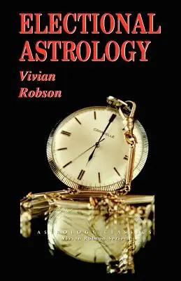 Elekční astrologie - Electional Astrology